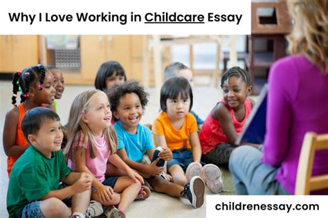 Why I Love Working in Childcare Essay: My Journey with Little Learners